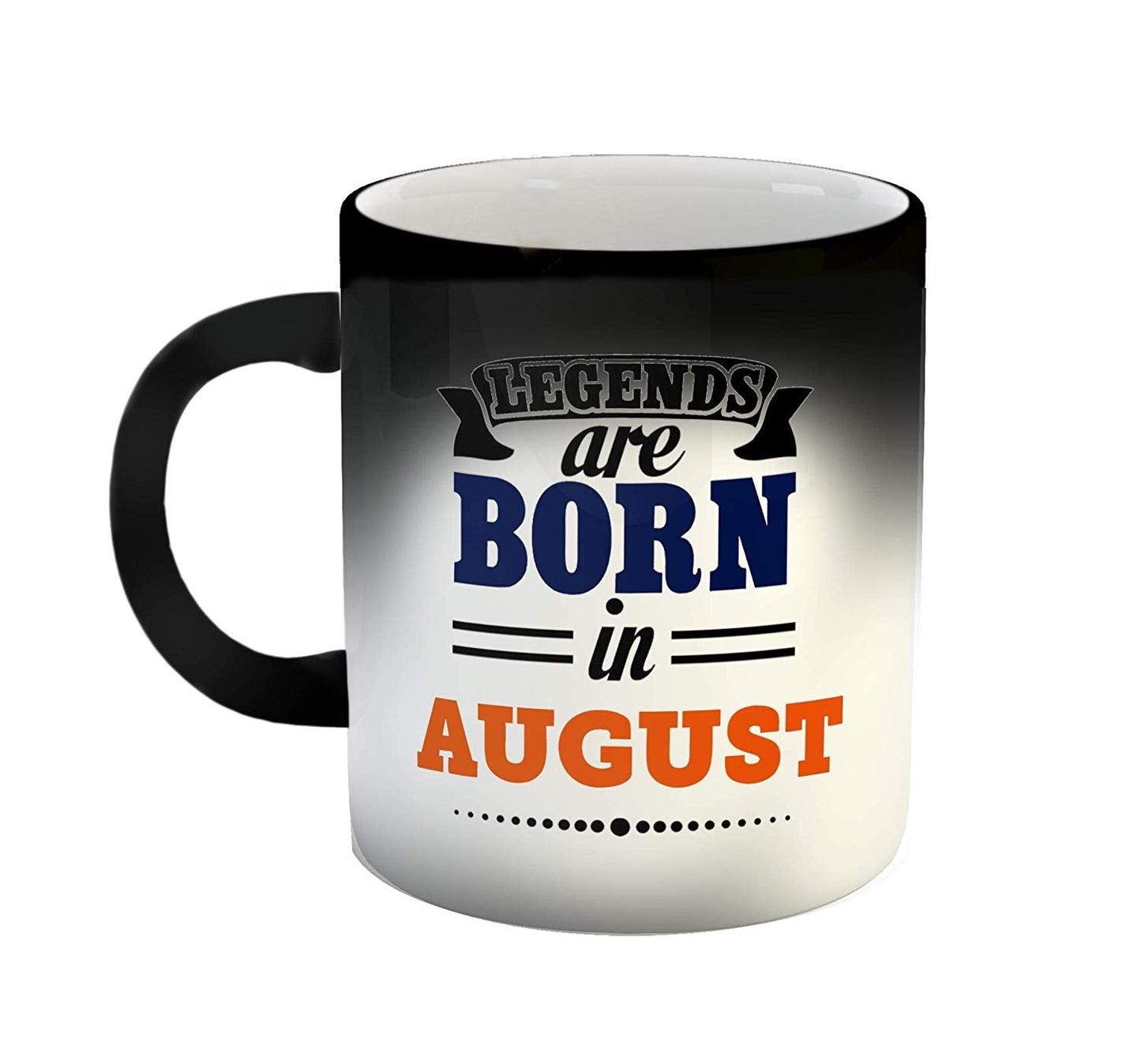 Legends are Born in August Color Changing Coffee Magic Mug